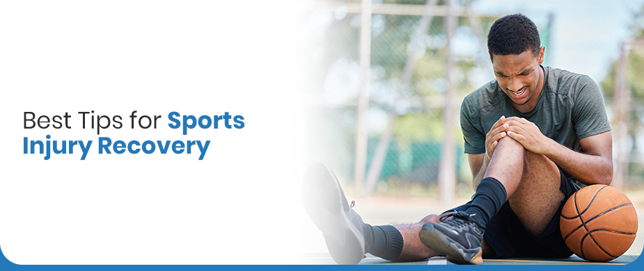 Best Tips for Sports Injury Recovery